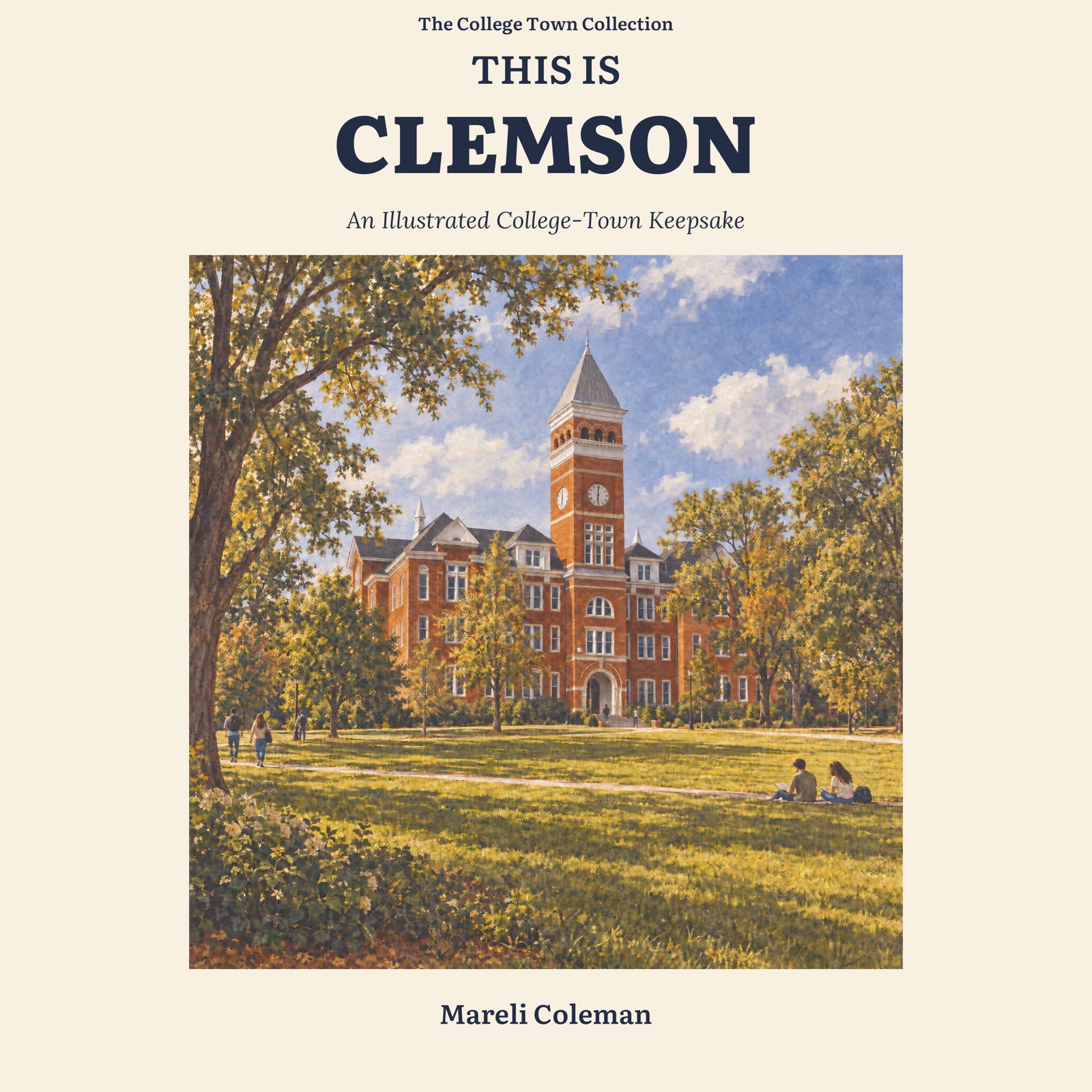 Front cover of This Is Clemson by Mareli Coleman