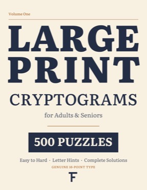 Front cover of Large Print Cryptograms for Adults and Seniors