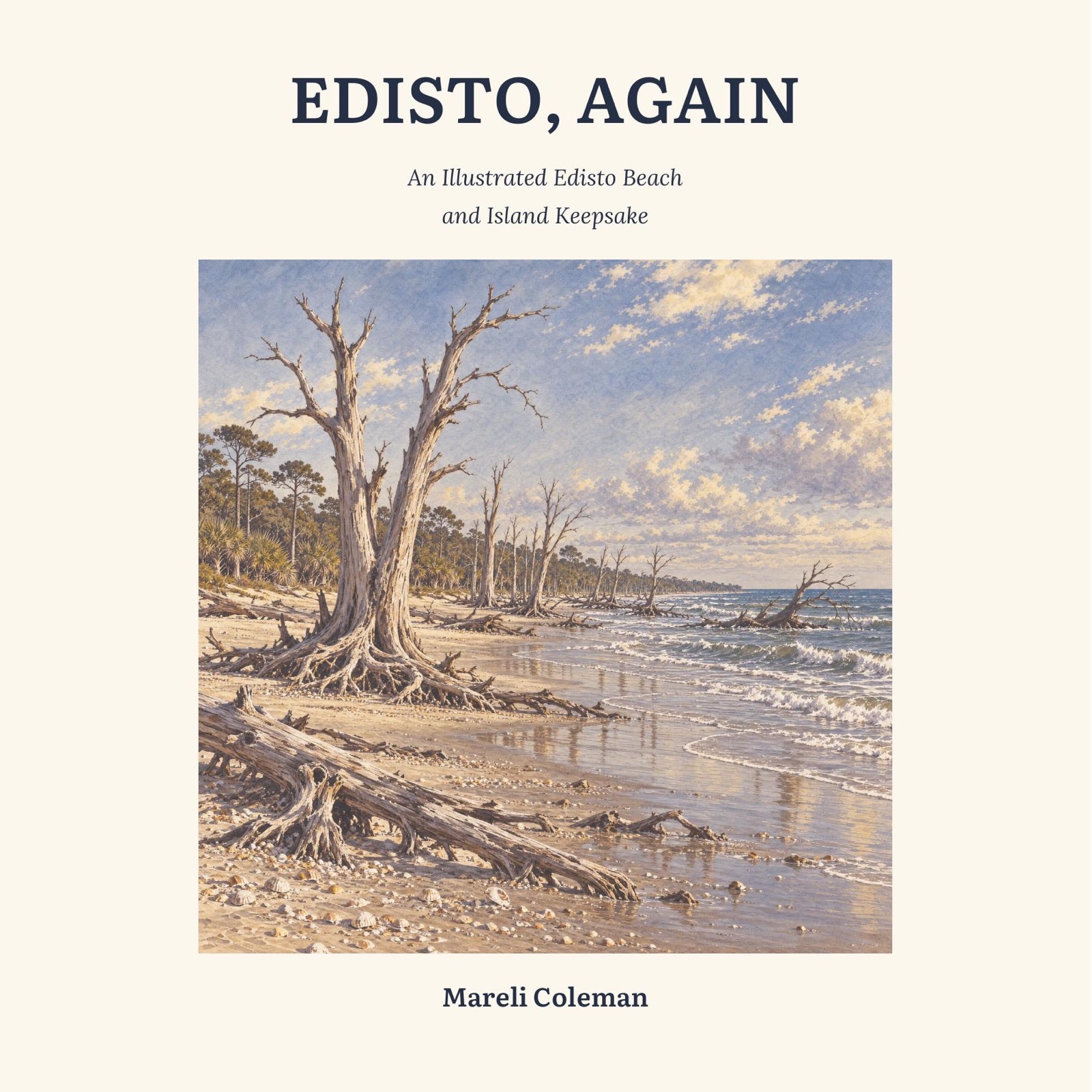 Front cover of Edisto, Again: An Illustrated Edisto Beach and Island Keepsake