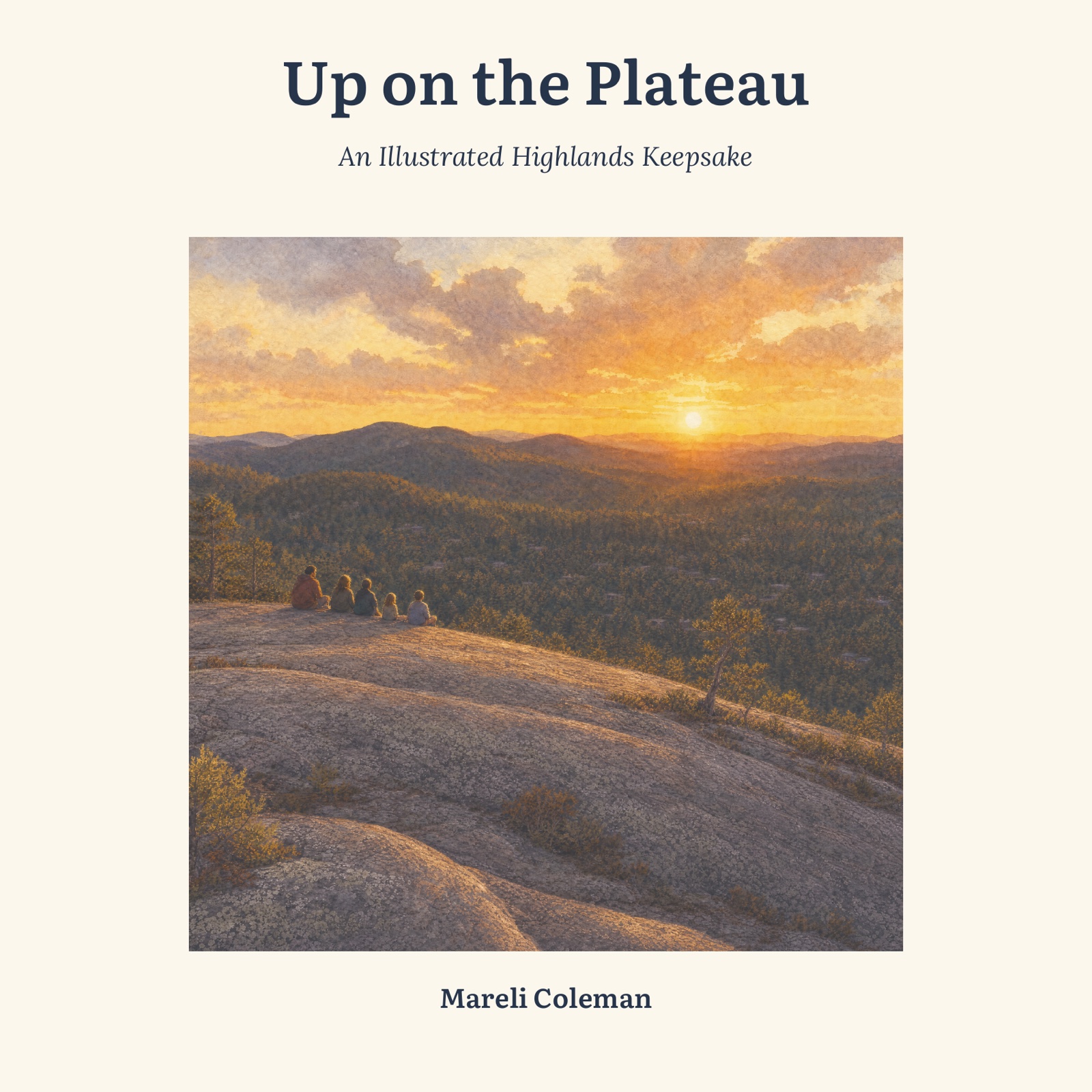 Front cover of Up on the Plateau: An Illustrated Highlands Keepsake by Mareli Coleman